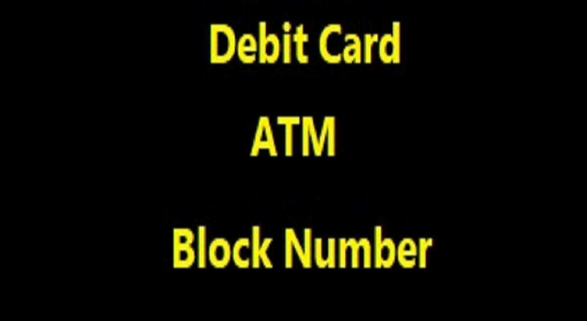 SBI ATM Block, How to Block SBI ATM Card, SBI Debit Card Block Number 2023